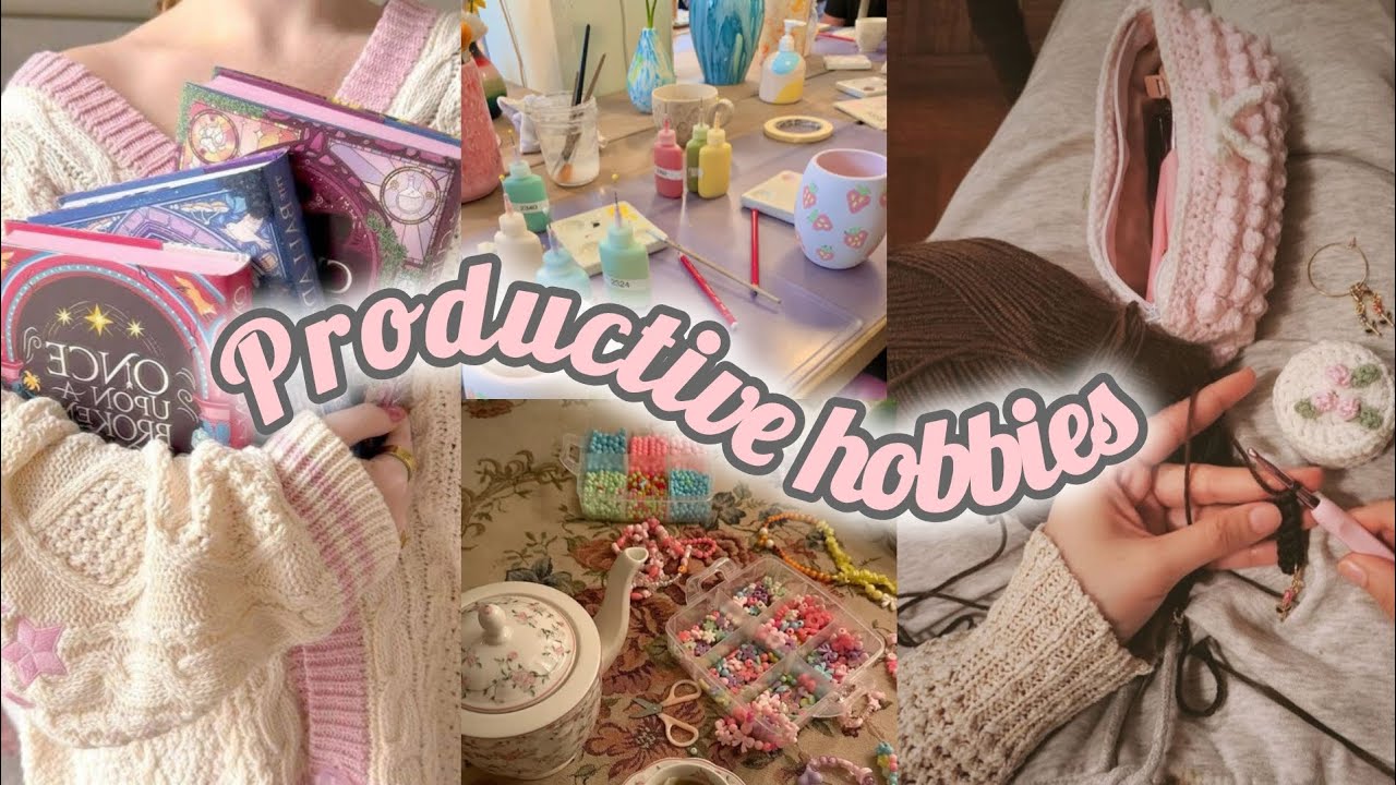 Hobbies that don't feel like a waste of time ⭐ | productive hobbies 💓