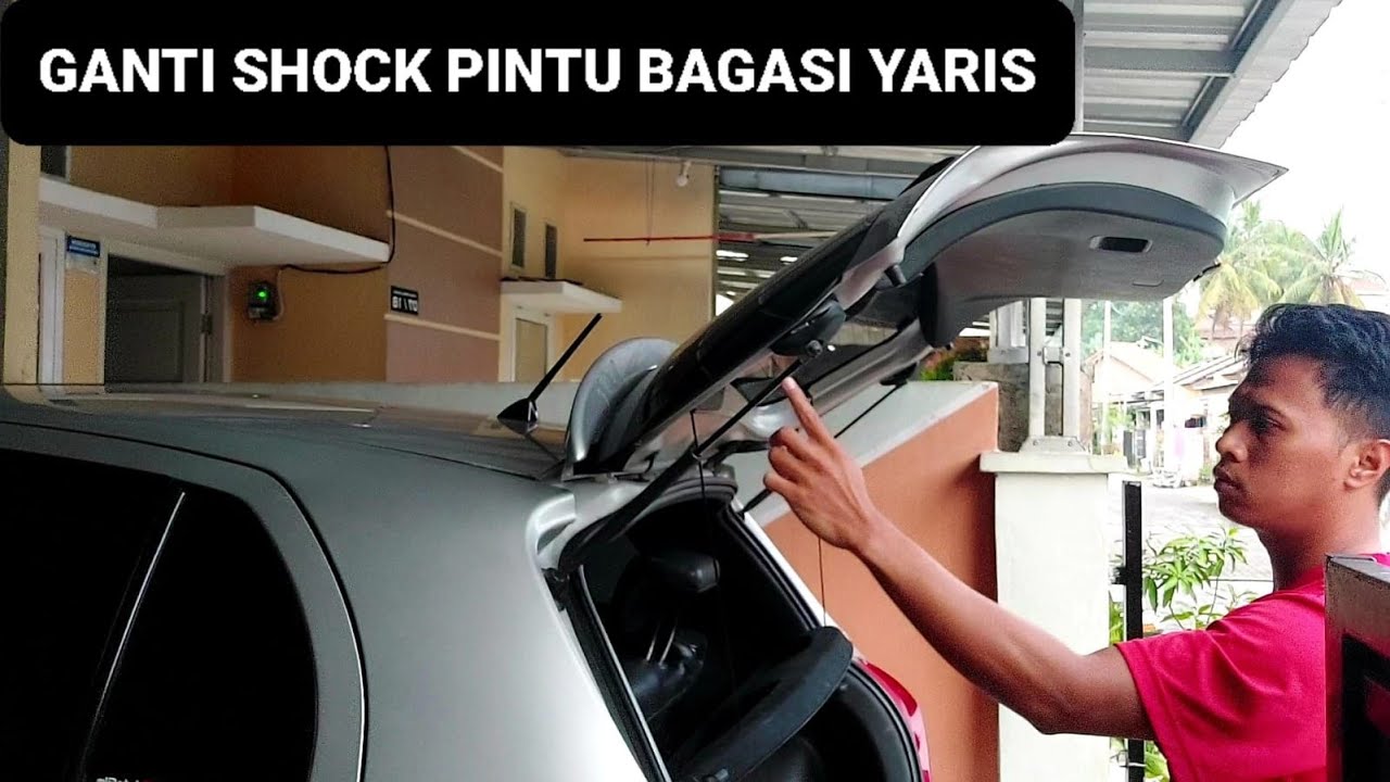 CARA GANTI SHOCK PENAHAN PINTU BAGASI MOBIL YARIS
