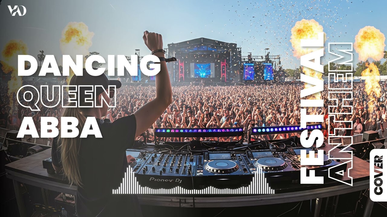 DANCING QUEEN (ABBA) Remix - EDM ANTHEM