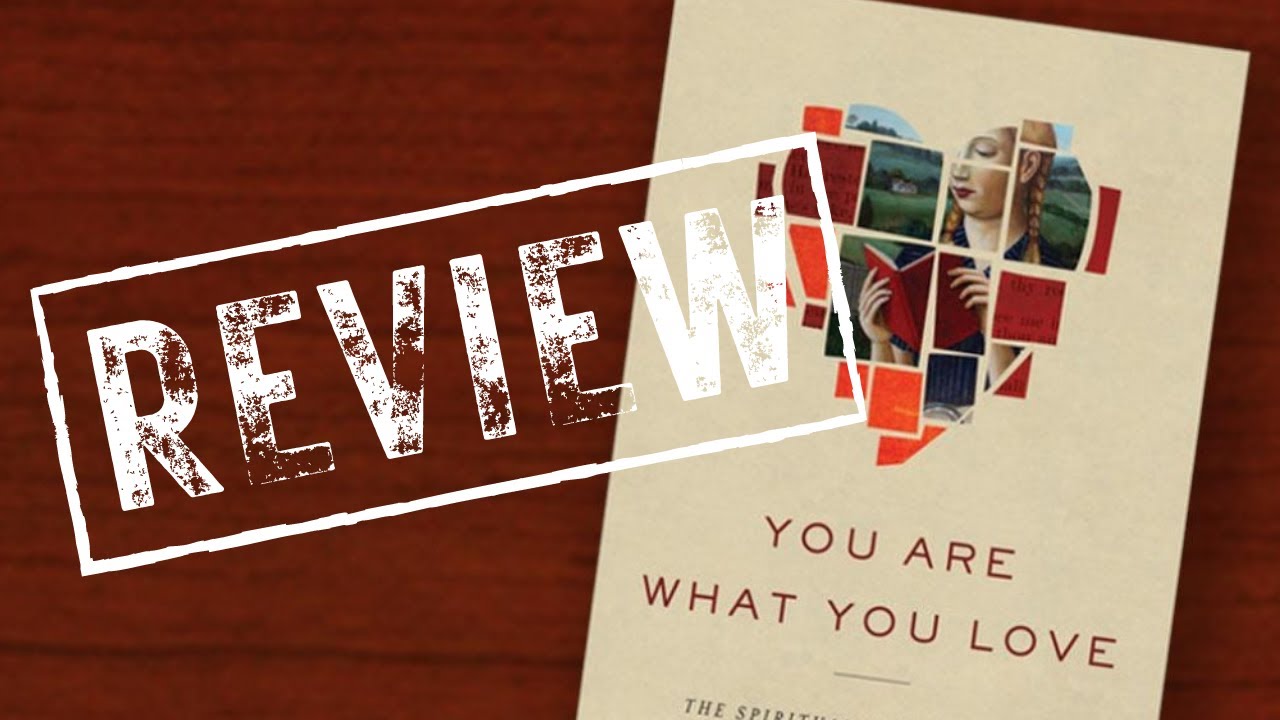 Book Review | You Are What You Love