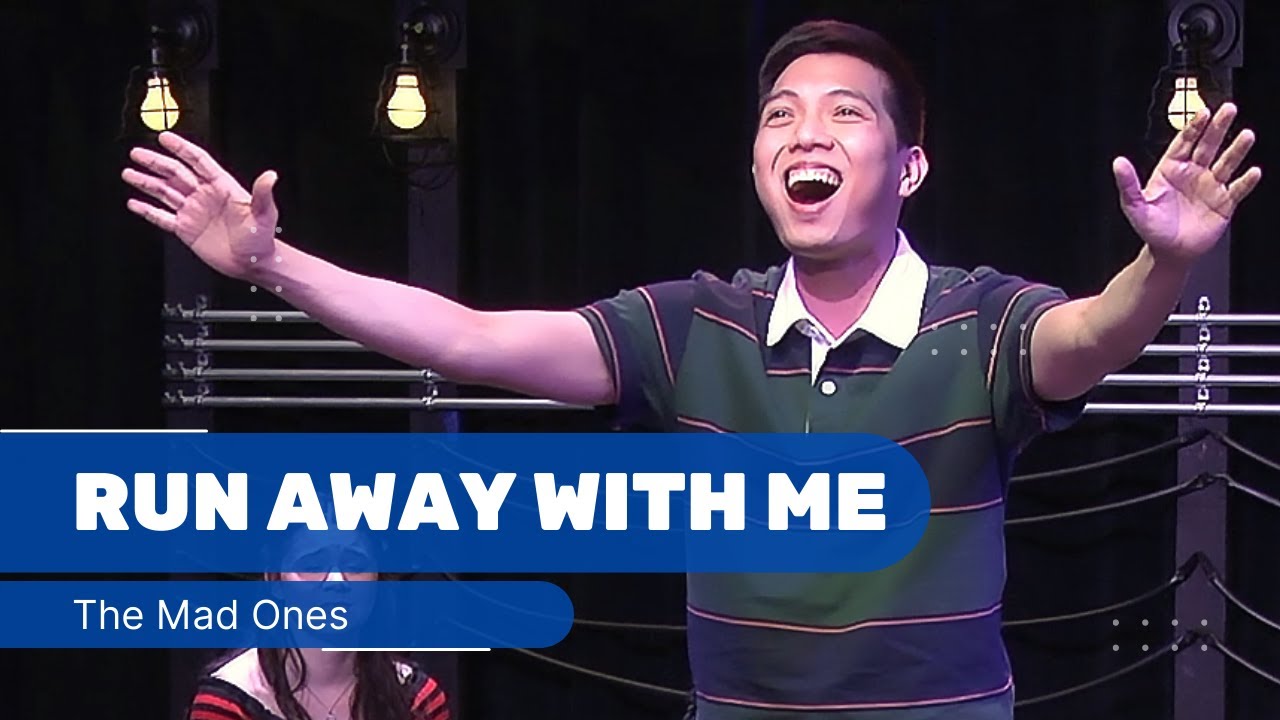 Run Away With Me - The Mad Ones (Graduation Showcase)