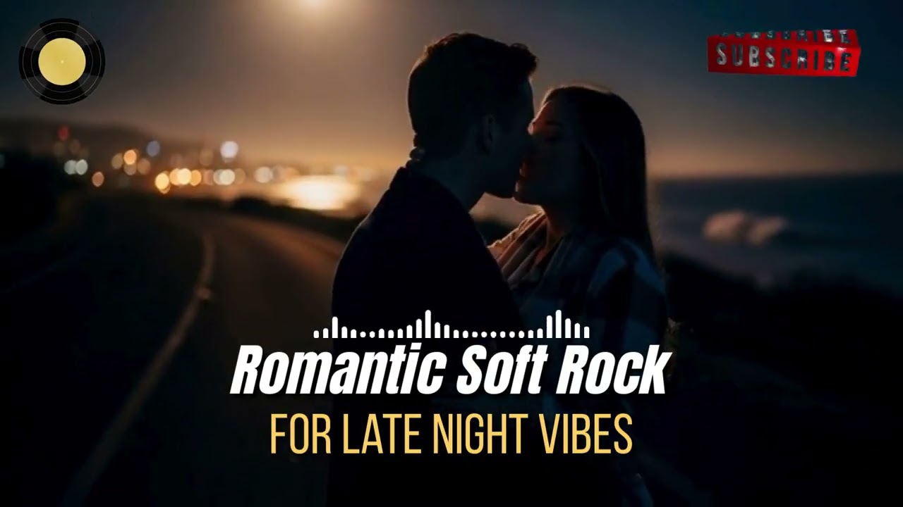 Slow Rock Love Songs Playlist | Romantic Soft Rock for Late Night Vibes