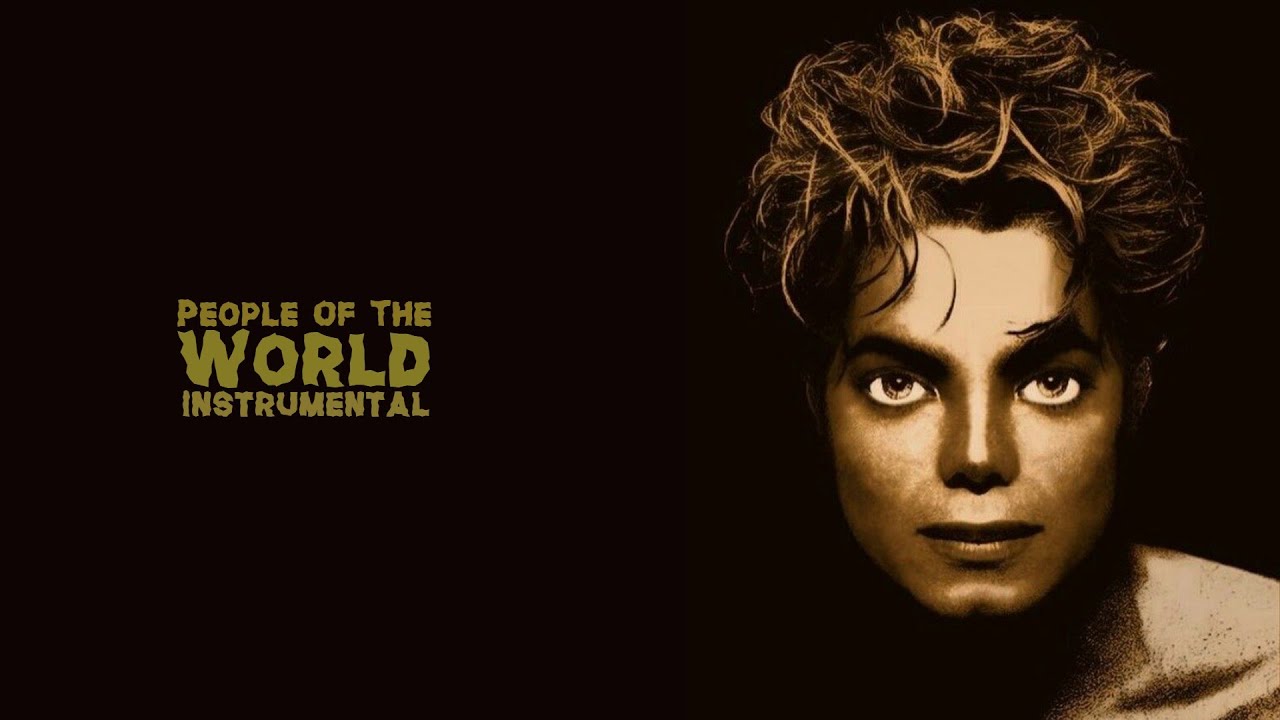 People Of The World - Michael Jackson (Karaoke)