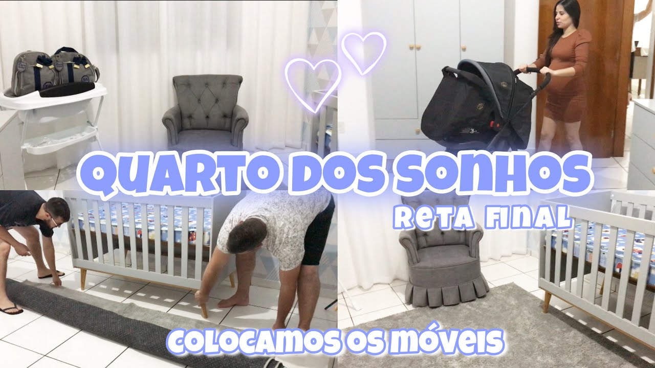 QUARTO DOS SONHOS| COLOCAMOS OS MÓVEIS NO QUARTO DO BEBÊ| RETA FINAL 💙 💙