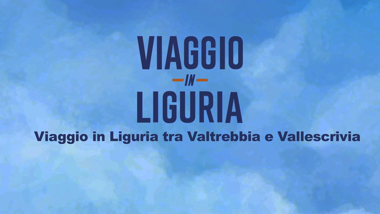 Viggio in Liguria   Viaggio in Liguria tra Valtrebbia e Vallescrivia