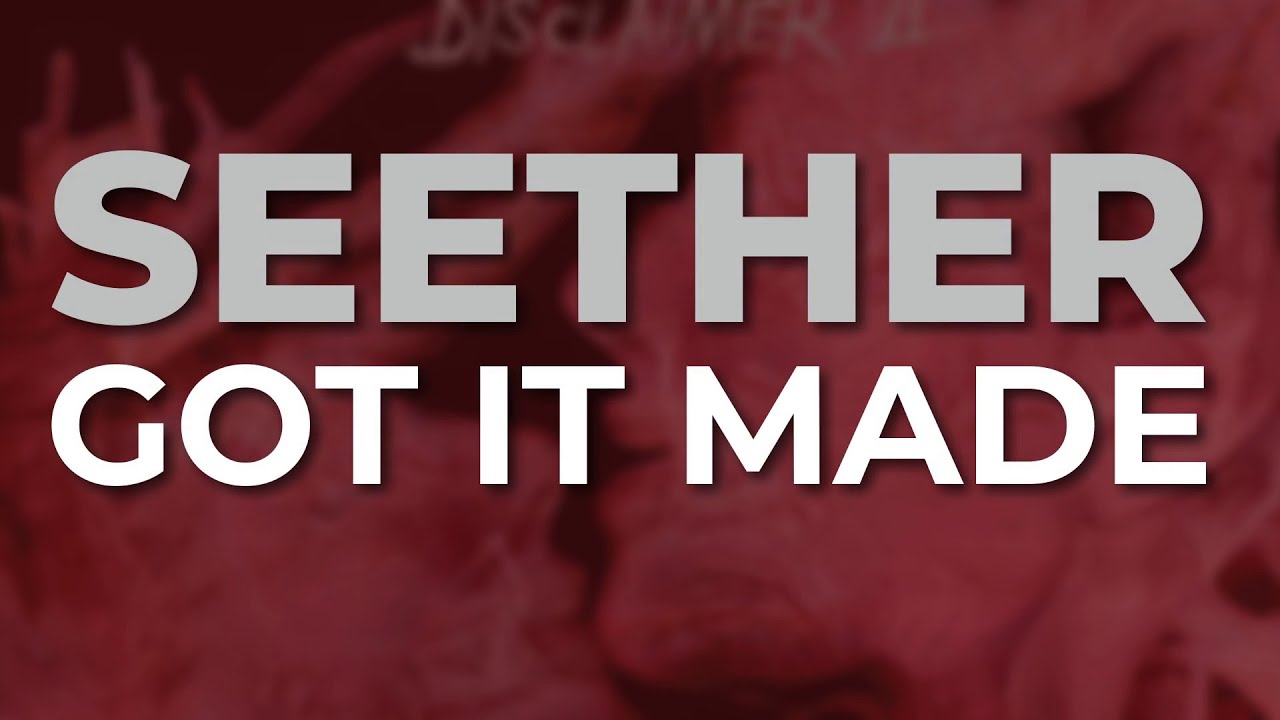 Seether - Got It Made (Official Audio)