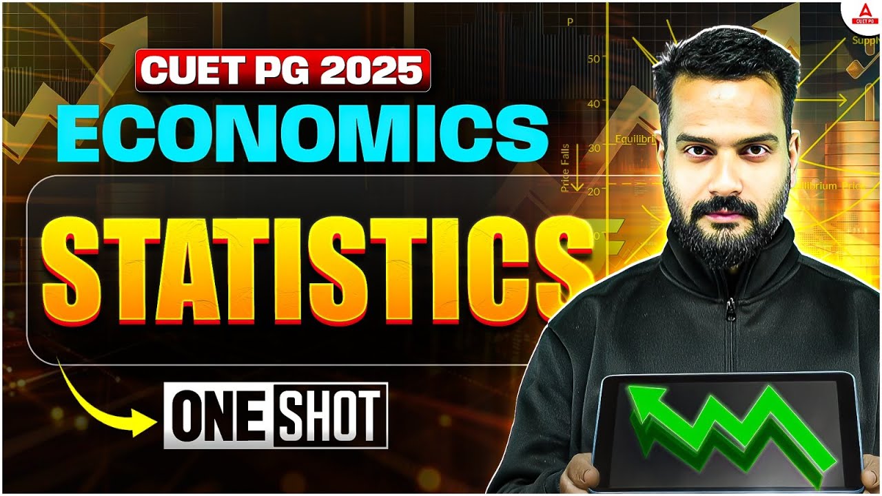 CUET PG 2025 Economics | Complete Statistics In One Shot ✅ CUET PG Economics One Shot