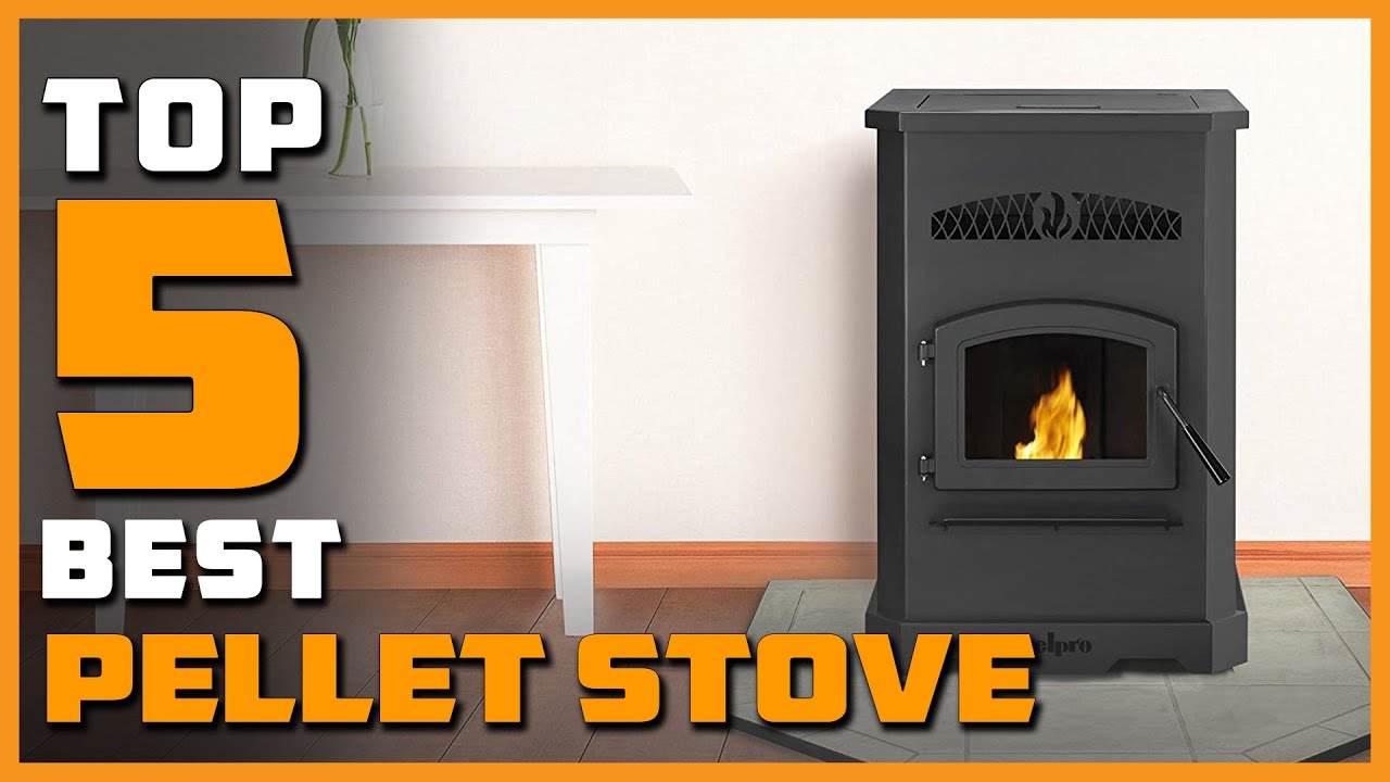 Top 5 Best Pellet Stoves Buying Guide - Top 5 Review [2023]