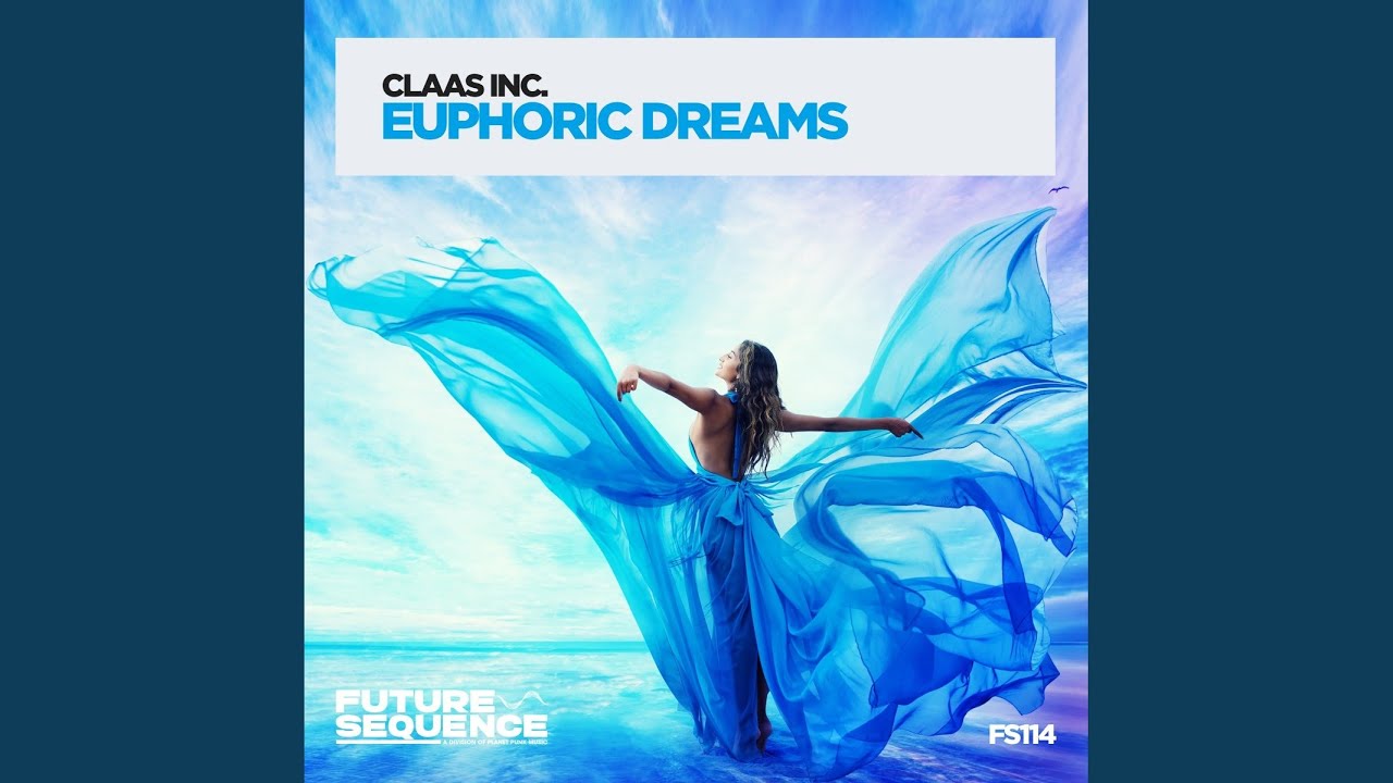 Euphoric Dreams (Extended Mix)