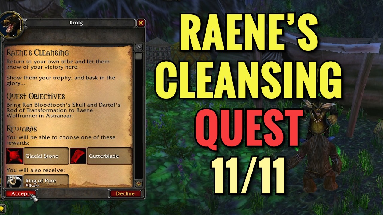 Raene's Cleansing 11/11 Quest (WoW Classic)