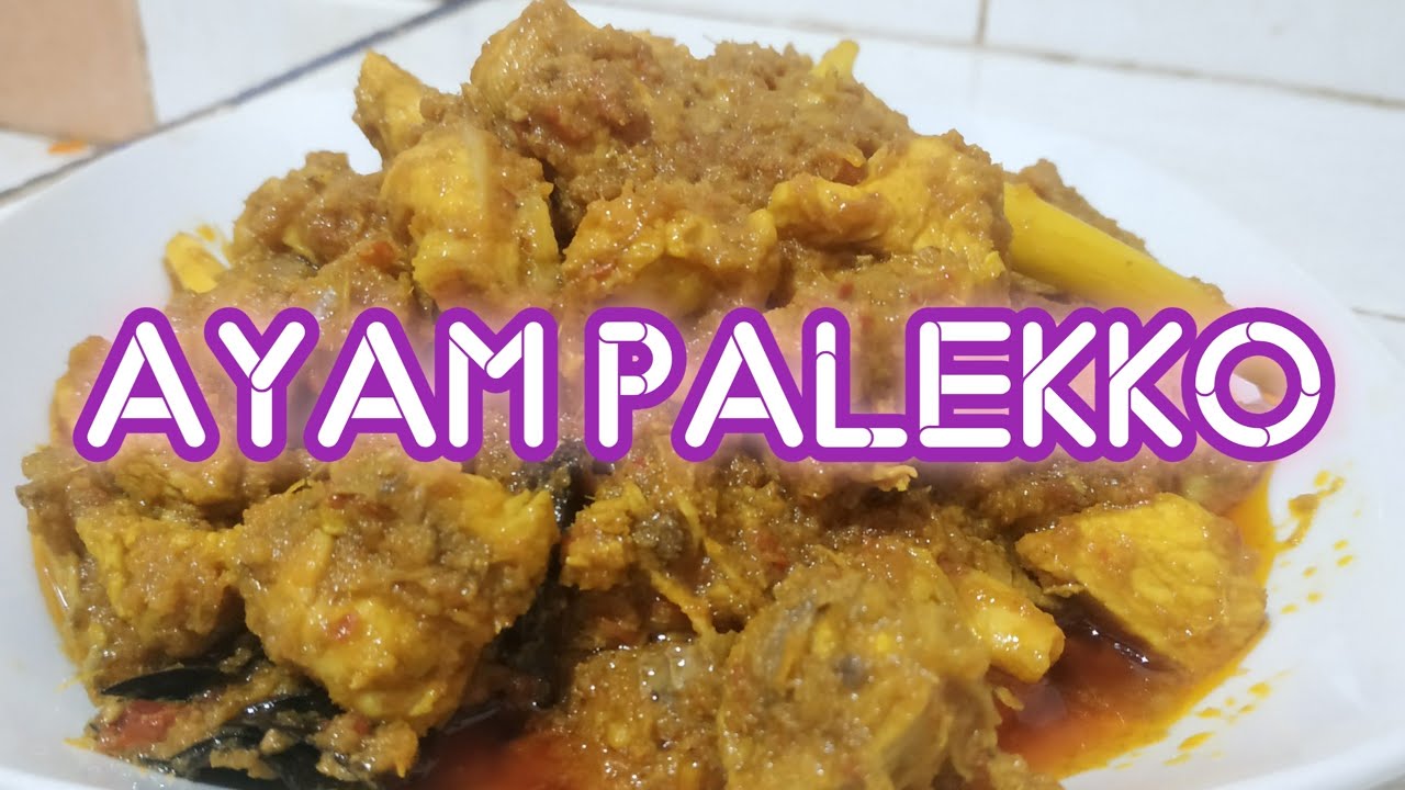 RESEP AYAM PALEKKO -  KHAS MAKANAN BUGIS