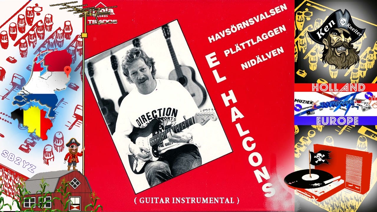 Havsörnsvalsen ( Guitar Instr. ) - El Halcons - 1986 - Piratenmuziek