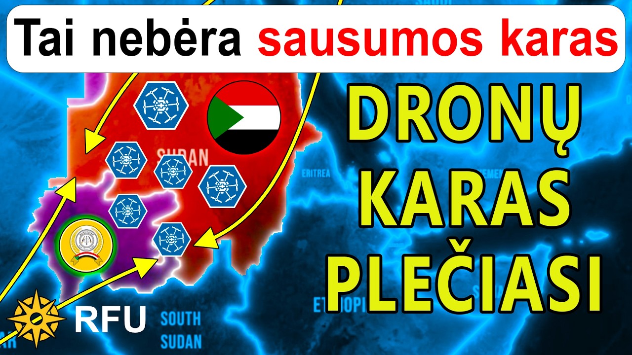 Karas Sudane: Masinis dronų naudojimas keičia frontą į alinantį naikinimo karą | RFU News