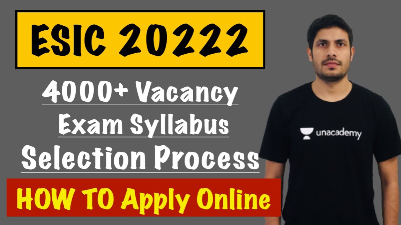 ESIC Various Post Recruitment 2022 | ESIC UDC, Steno, MTS Syllabus, Age, Qualification Details