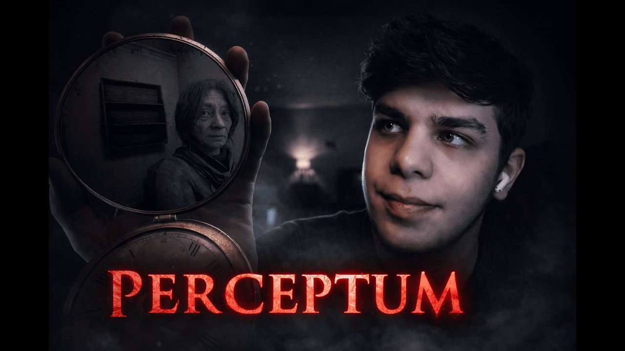 Perceptum | لا تثق في انعكاسك أبداً… 😨