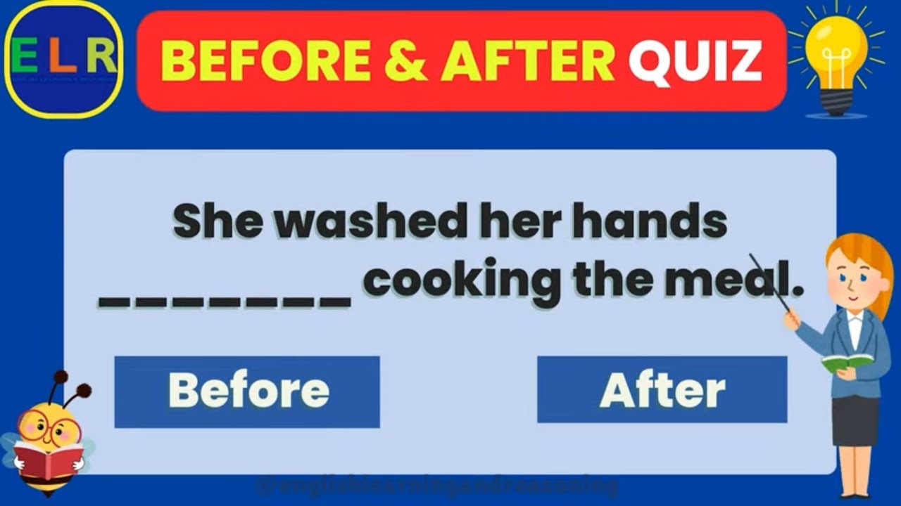 After Before Quiz Challenge I Learn English Grammar
