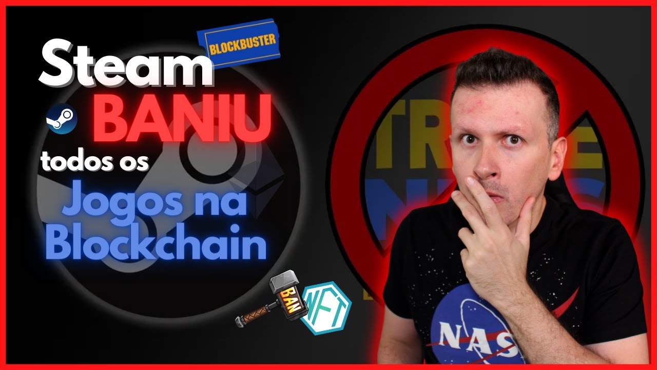 Steam BANIU todos os Jogos na Blockchain e com NFT's!