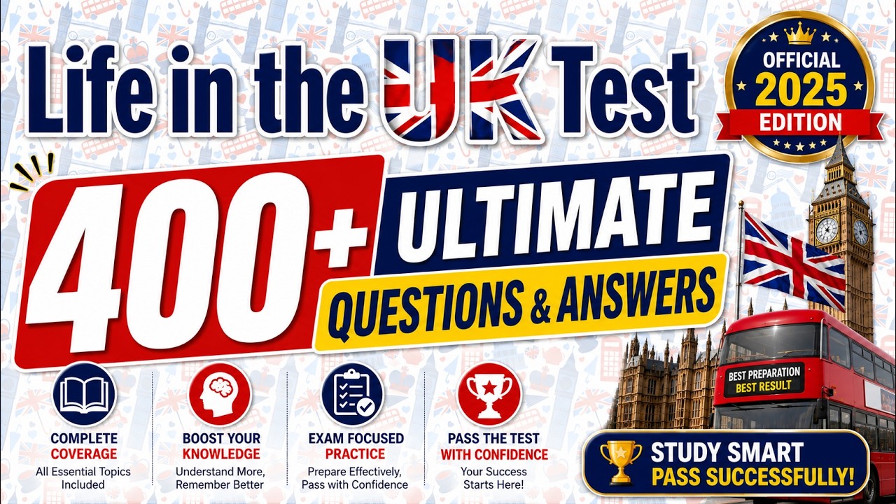 Life in the UK Test 2025 | 400+ Ultimate Questions & Answers