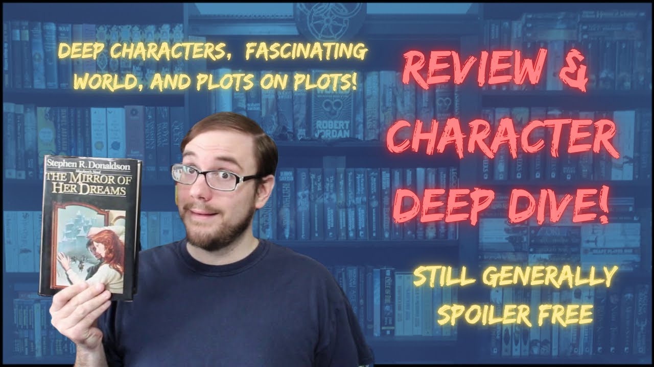 The Mirror of Her Dreams by Stephen R Donaldson Review