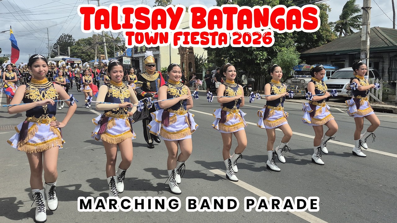 TALISAY BATANGAS TOWN FIESTA 2026 - Marching Band Parade