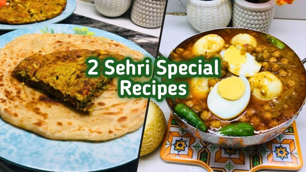 2 Sehri Special Recipes | Breakfast Recipes | Ramadan Special Recipes | Anda Paratha & Anda chanay 