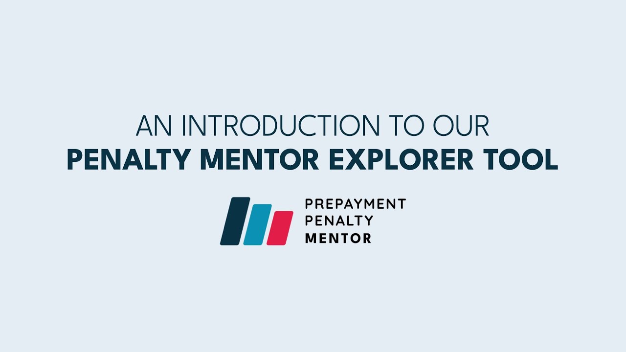 Penalty Mentor Explorer Tool Explained | Mortgage Prepayment Penalty Scenarios