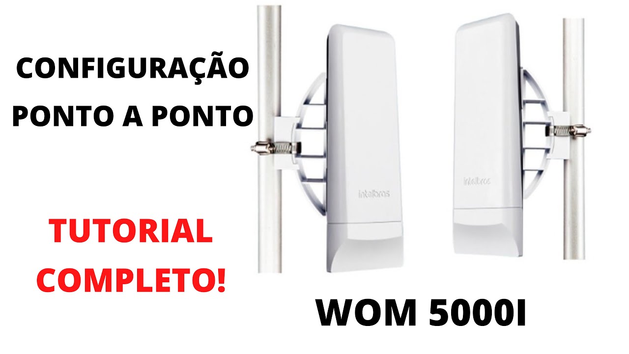 CONFIGURANDO PONTO A PONTO COM WOM 5000i - TUTORIAL COMPLETO