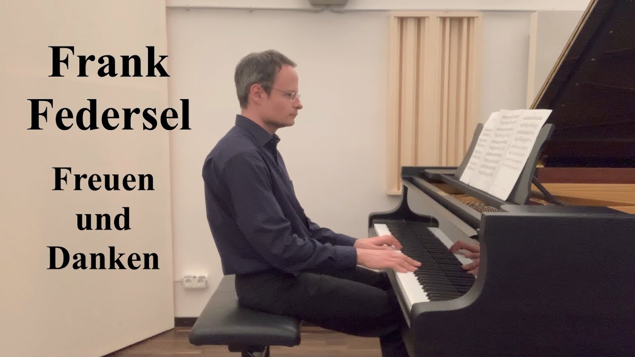 Frank Federsel: Freuen und Danken