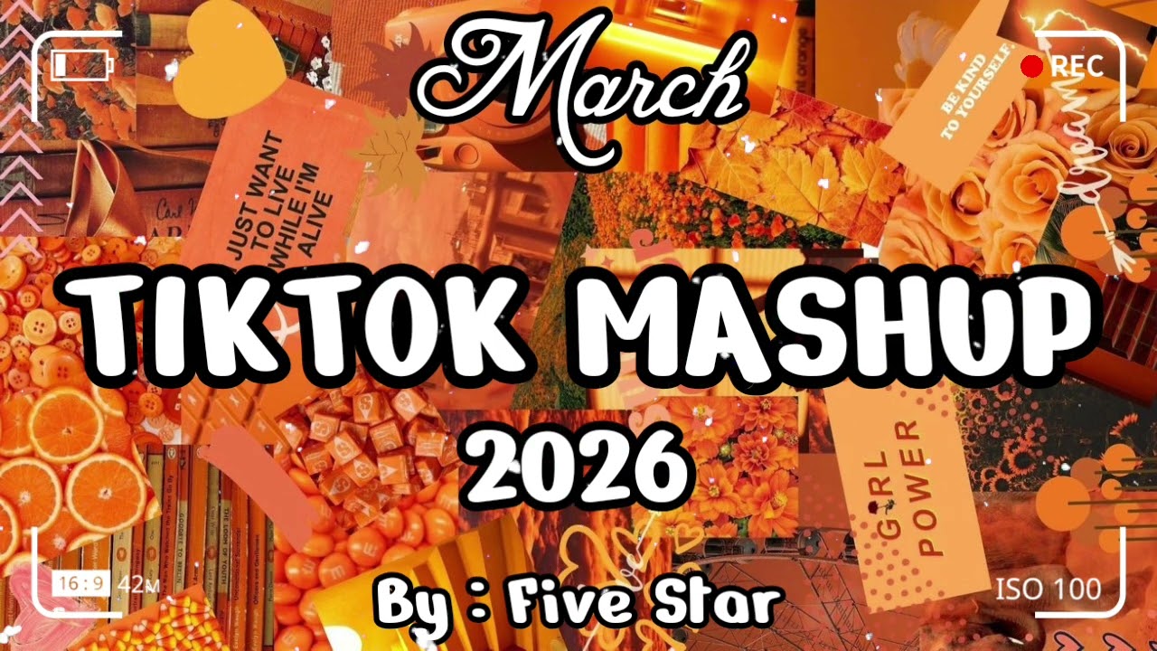 TikTok Mashup March 🧡2026🧡 (Not Clean)