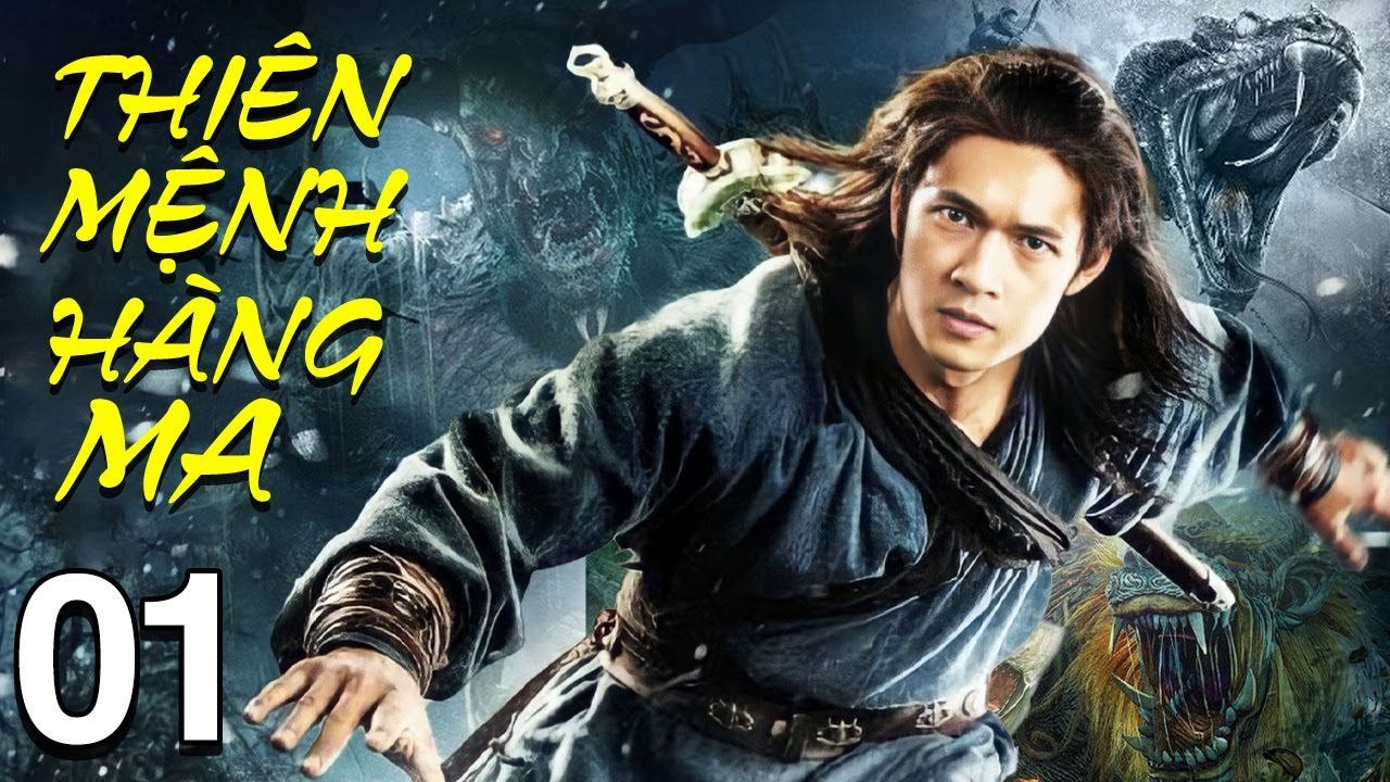 Thiên Mệnh Hàng Ma - Tập 1 | Bom Tấn Phim Cổ Trang Võ Thuật Trung Quốc Mới Nhất 2026 | Lồng Tiếng