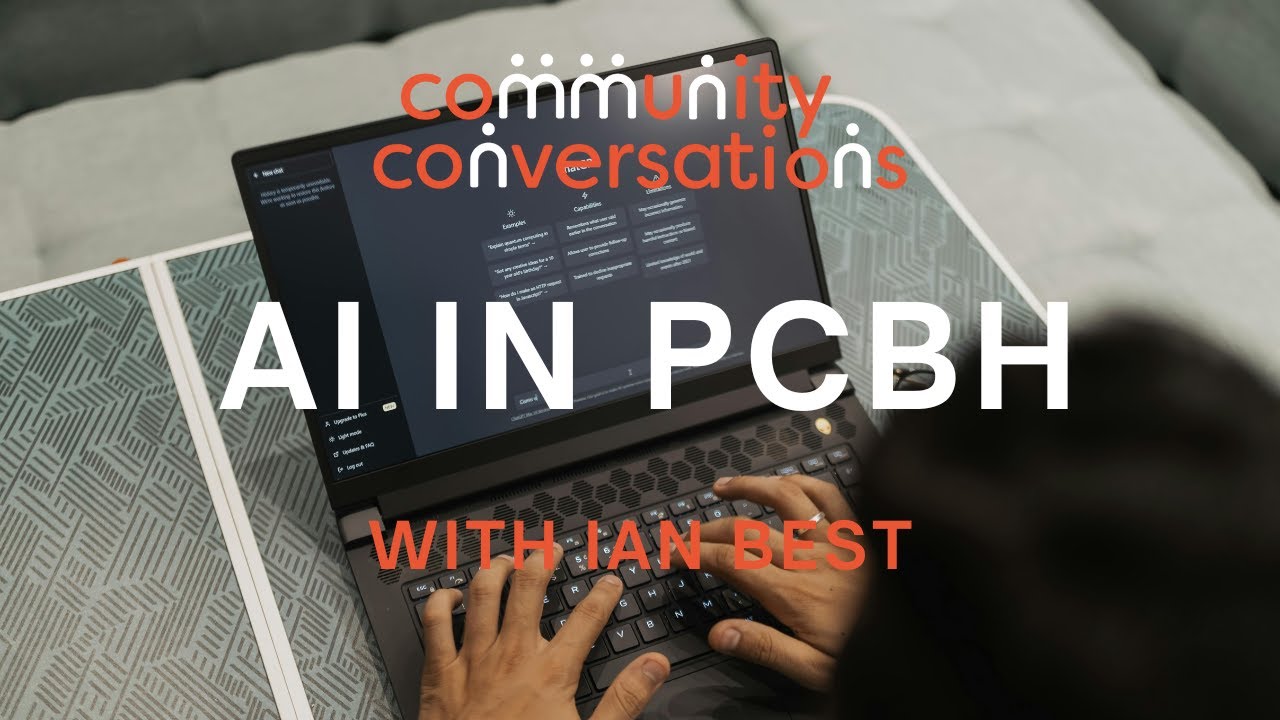 Community Conversation: AI in PCBH