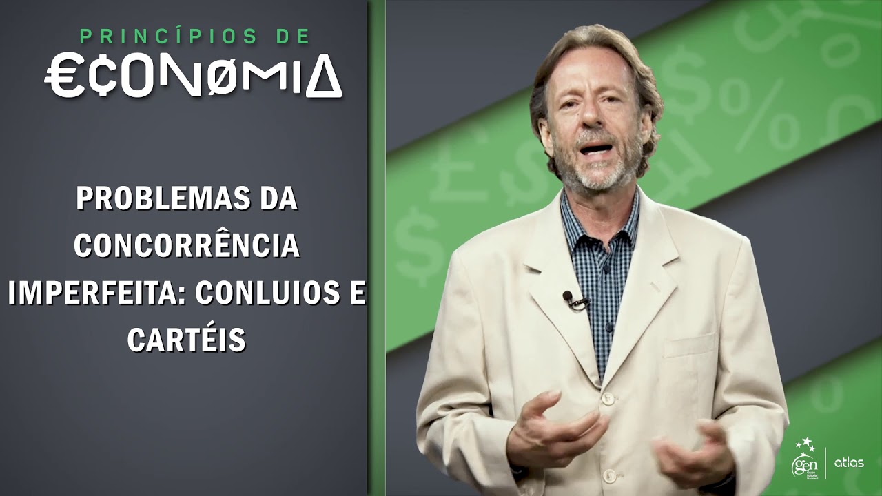 Os Oligopólios e a Regulação dos Mercados | Princípios de Economia | 1ª ed. | Bobik