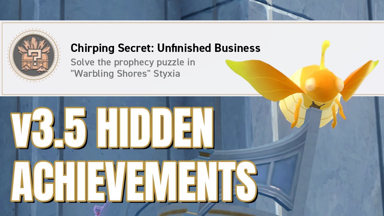 Chirping Secret: Unfinished Business - v3.5 HSR Hidden Achievements