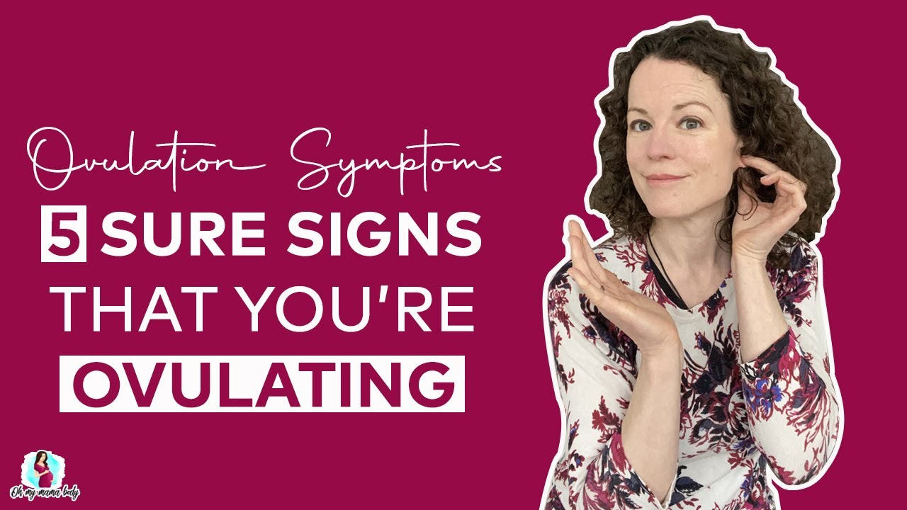Ovulation Symptoms || 5 Natural Signs of Ovulation