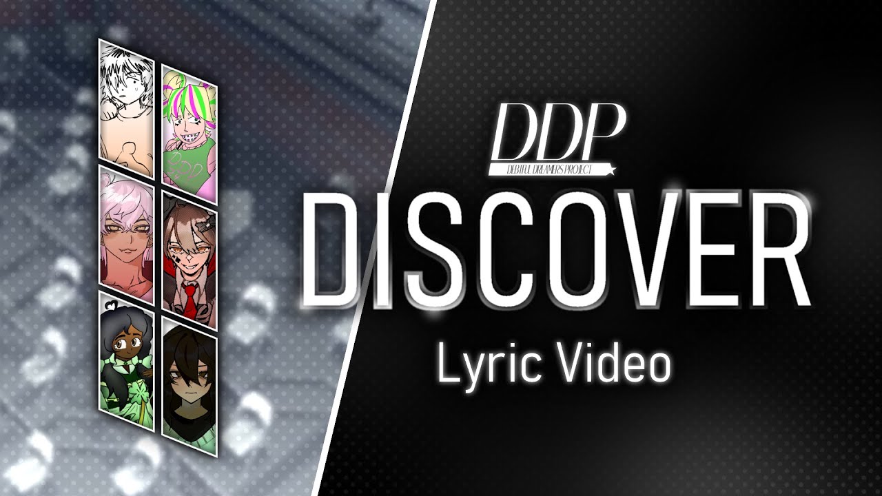 [DDP24] DDP - Discover (Lyric Video)