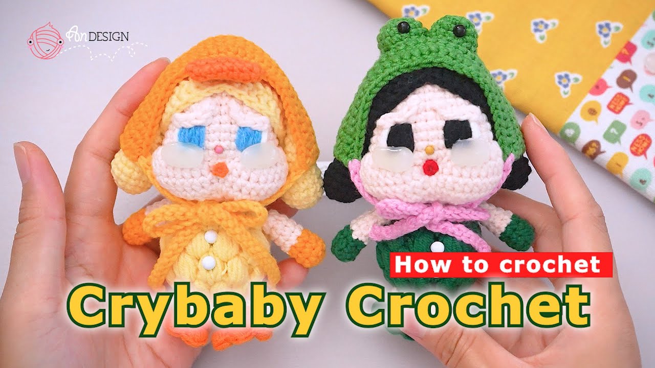 How to Crochet Crybaby 2 – Free Crying Again Series II | Duck you & What a frog