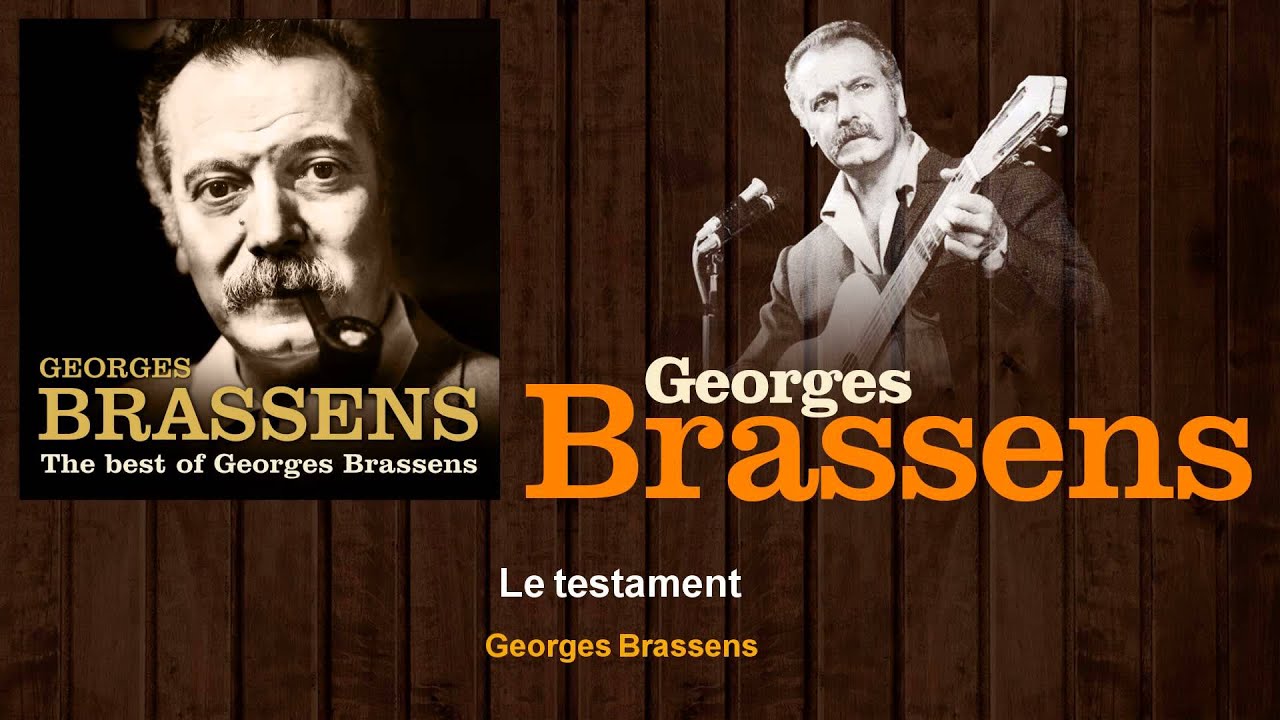 Georges Brassens - Le testament