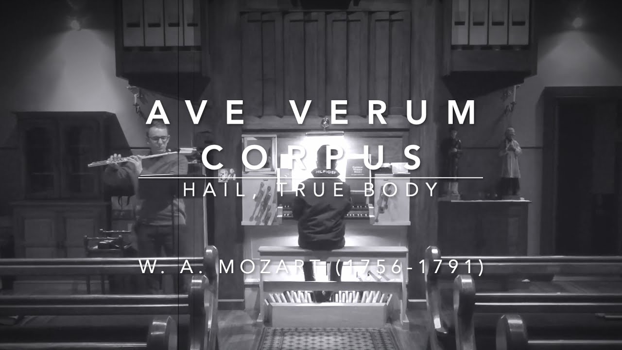 Mozart: Ave Verum Corpus - K618 (Flute and Organ)