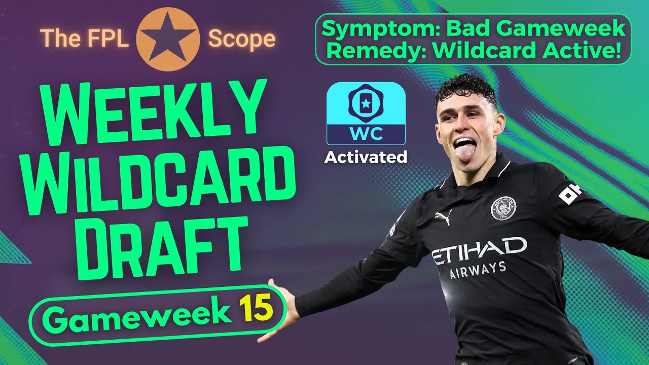 GW15: Wildcard Active! | Best Players Ranked | The FPL Scope | Fantasy Premier League Tips 2025/26