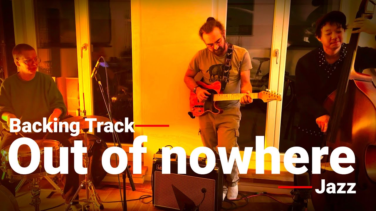 Out of nowhere backing track