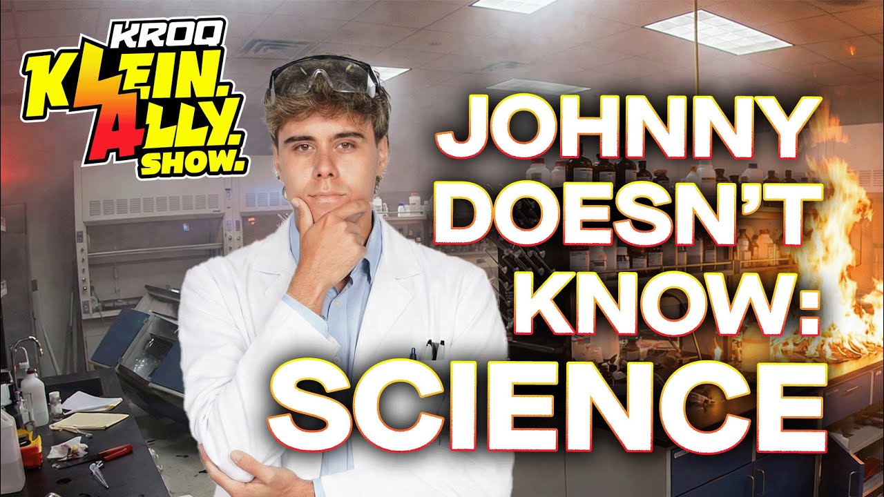 Johnny Doesn't Know: Science | Klein. Ally. Show.