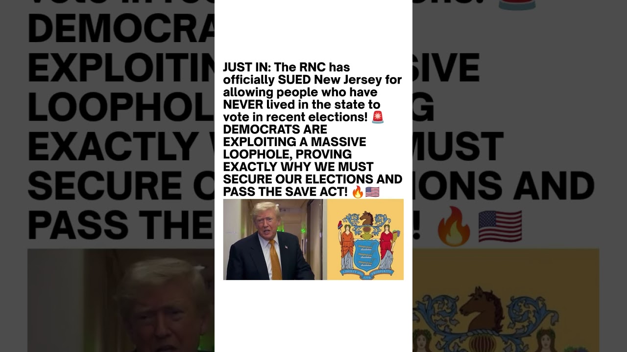 RNC Sues New Jersey Over Voting Rules 🚨