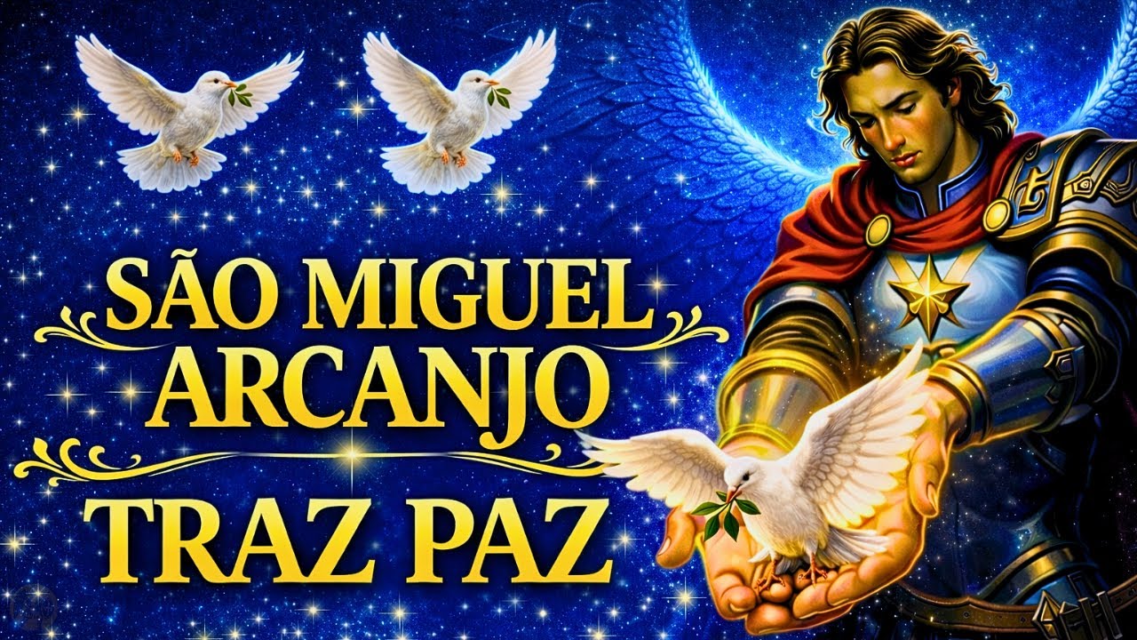 SÃO MIGUEL ARCANJO: ORAÇÃO PARA ANSIEDADE E DEPRESSÃO