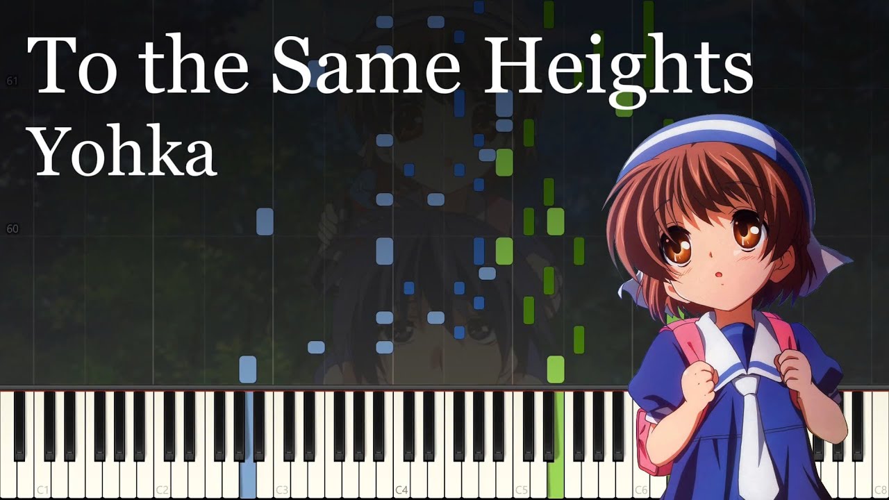 To the Same Heights - Clannad - Yohka