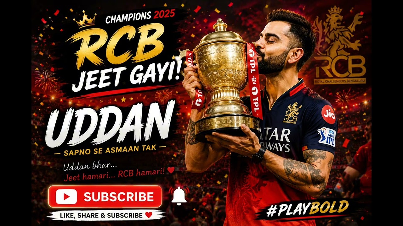 🎵 YouTube Title🏆 RCB Jeet Gayi! Uddan &ndash; Sapno Se Aasmaan Tak | RCB IPL Champions 2026 Tribute Song 
