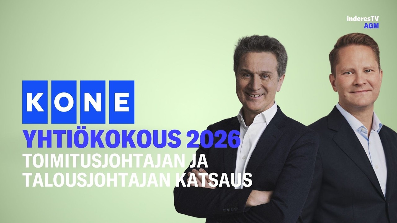 Ежегодное общее собрание акционеров KONE | Отчет генерального директора и финансового директора о...