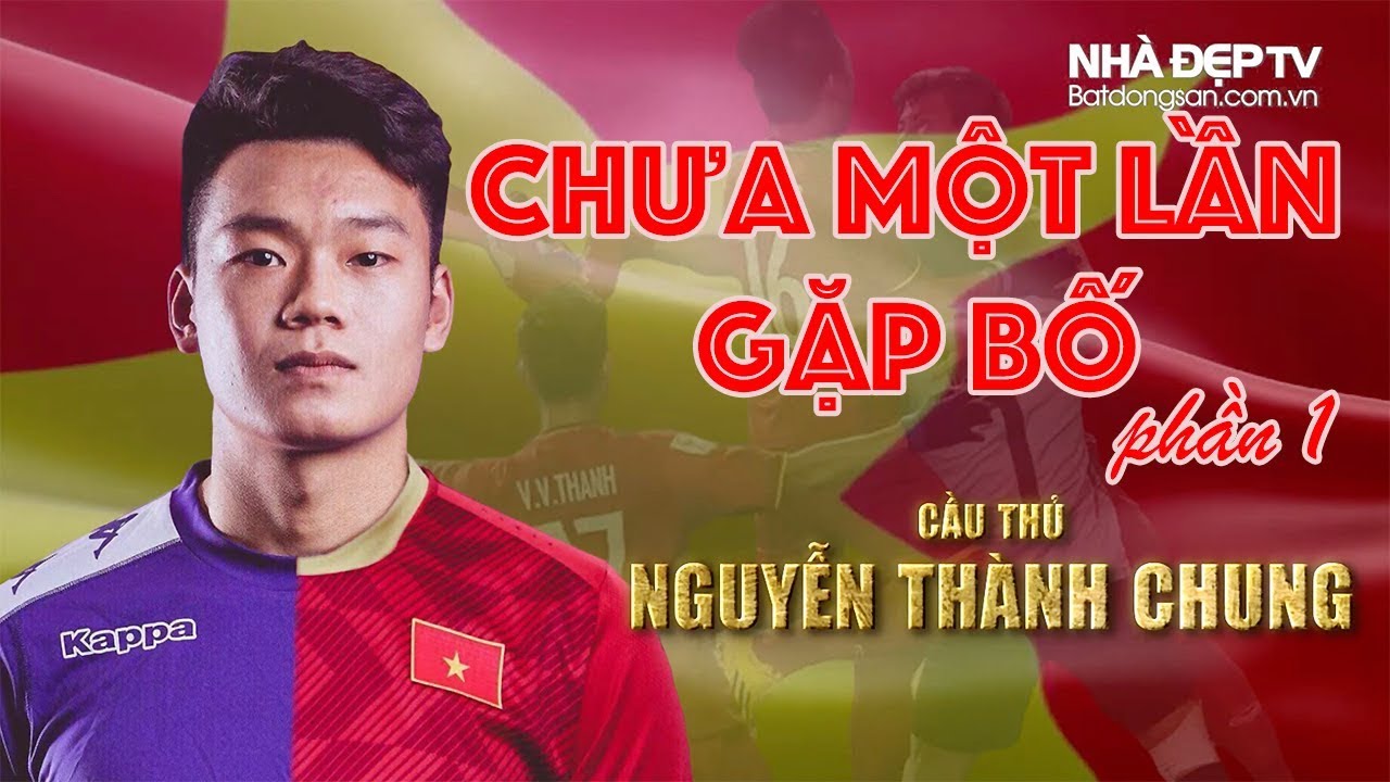 Thăm nhà Thành Chung & cầu thủ chưa bao giờ gặp bố - phần 1 | Vlog Minh Hải