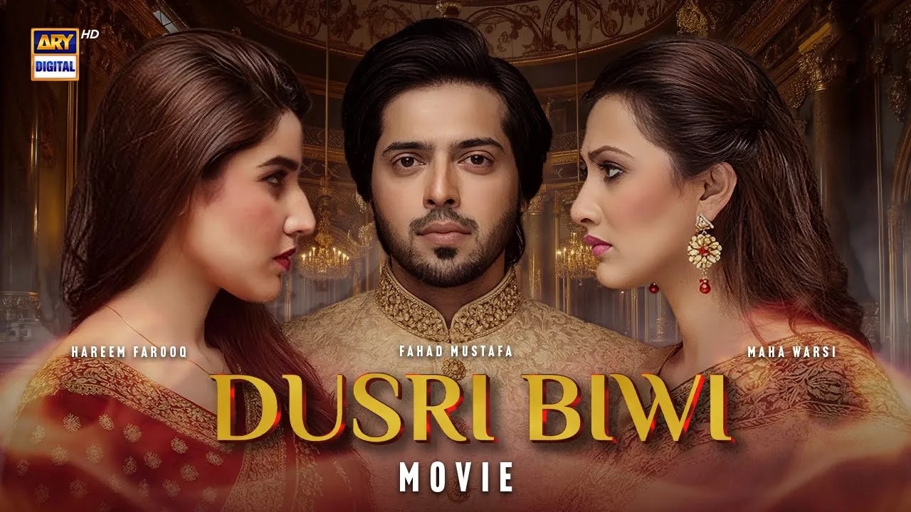 DUSRI BIWI - FULL MOVIE | FAHAD MUSTAFA | HAREEM FAROOQ | ARY DIGITAL