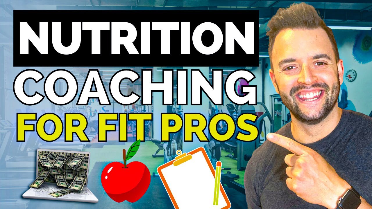 How To Start Nutrition Coaching As A Personal Trainer