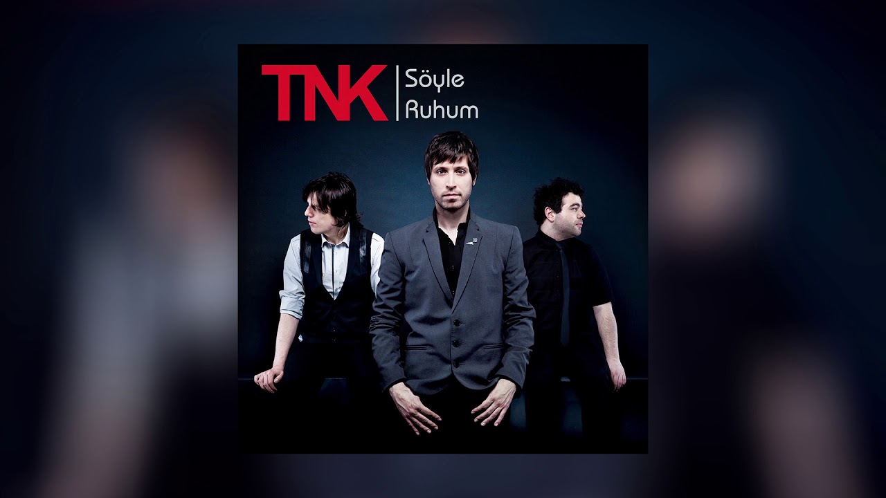 TNK - S&ouml;yle Ruhum (S&ouml;yle Ruhum)